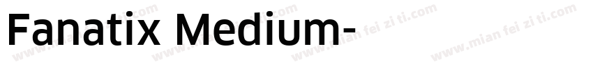 Fanatix Medium字体转换